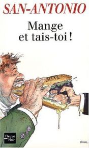 book cover of Mange et tais-toi by Frédéric Dard