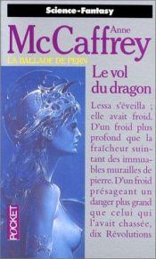 book cover of Le Vol du dragon by Anne McCaffrey
