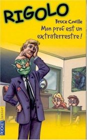 book cover of Mon prof est un extraterrestre by Bruce Coville