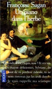 book cover of Un piano dans l'herbe by Франсуаза Саган