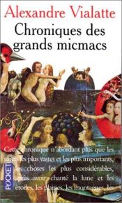 book cover of Chroniques des grands micmacs by Alexandre Vialatte