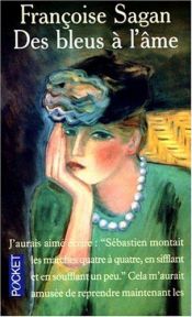 book cover of Des bleus à l'âme by Françoise Sagan