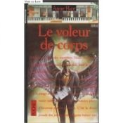 book cover of Chroniques des vampires, tome 4 : Le voleur de corps by Anne Rice
