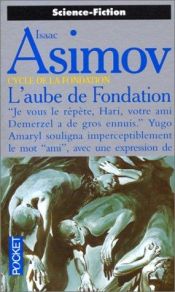 book cover of L'Aube de Fondation by Isaac Asimov