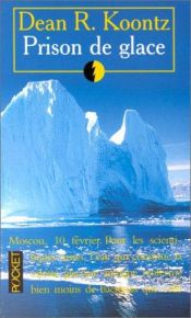book cover of Prison de glace by Dean Koontz