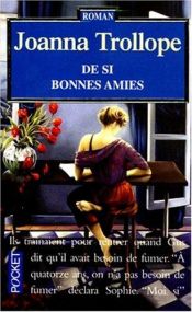 book cover of De si bonnes amies by Joanna Trollope