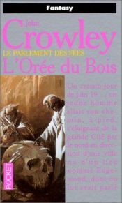 book cover of Le Parlement des fées Tome 1 by John Crowley