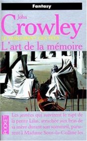 book cover of L'art de la mémoire by John Crowley