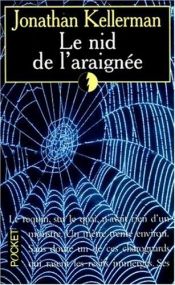 book cover of Le nid de l'araignee by Jonathan Kellerman