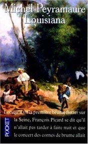 book cover of Louisiana by Michel Peyramaure