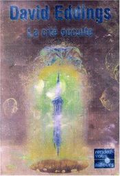 book cover of La Cité occulte by David Eddings