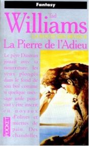 book cover of L'Arcane des épées, tome IV : La Pierre de l'adieu by Tad Williams