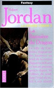book cover of La bannière du dragon by Robert Jordan