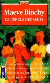 book cover of Le cercle des amies by Maeve Binchy