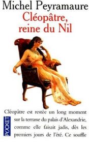book cover of Cléopâtre by Michel Peyramaure