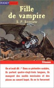 book cover of The Vampires Beautiful Daughter (Vampire's Beautiful Daughter) by S. P. Somtow