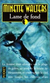 book cover of Lame de Fond by Minette Walters