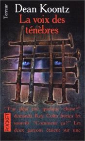 book cover of La voix des ténèbres by Dean Koontz