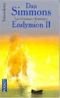 Les Voyages d'Endymion, tome 2 : Endymion II