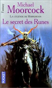 book cover of The Runestaff (aka The Secret of the Runestaff) by Michael Moorcock