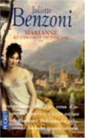book cover of Marianne et l'inconnu de Toscane, tome 3 by Juliette Benzoni