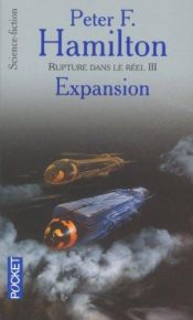 book cover of Rupture dans le réel, Tome 3 : Expansion by Peter F. Hamilton