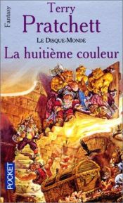 book cover of La Huitième Couleur by Terry Pratchett