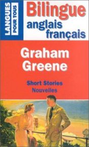 book cover of Nouvelles : Short stories by Graham Greene