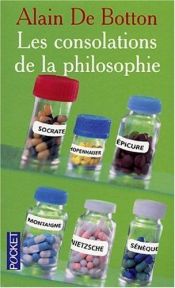 book cover of Les consolations de la philosophie by Alain de Botton