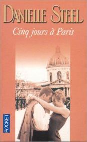 book cover of Cinq jours a paris by Danielle Steel