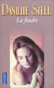 book cover of La foudre by Danielle Steel