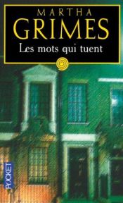 book cover of Les mots qui tuent by Martha Grimes