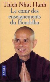 book cover of Au coeur de l'enseignement de Bouddha by Thich Nhat Hanh