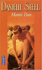 book cover of Mamie Dan by Danielle Steel