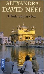 book cover of La India en que viví by Alexandra David-Néel