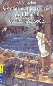 book cover of Stories from Iliad and Odyssey by G. Chandon