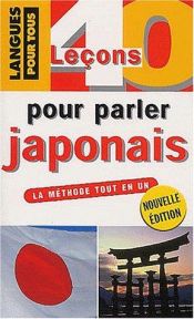 book cover of 40 lecons pour parler japonais by Collectif
