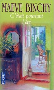 book cover of C'était pourtant l'été by Maeve Binchy