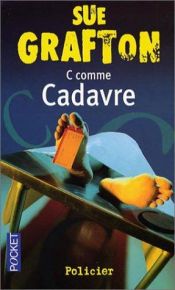 book cover of C comme cadavre by Sue Grafton