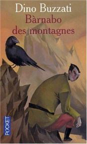 book cover of Barnabo des montagnes by Dino Buzzati