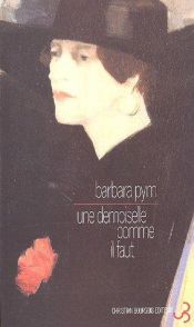 book cover of Une demoiselle comme il faut by Barbara Pym