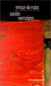 book cover of Suicídios Exemplares by Enrique Vila-Matas