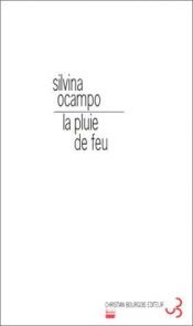 book cover of La Pluie de feu by Silvina Ocampo