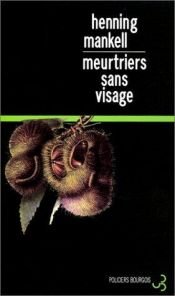 book cover of Meurtriers sans visage by Henning Mankell