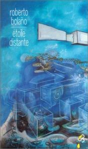 book cover of Étoile distante by Roberto Bolaño