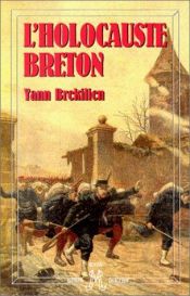 book cover of L'holocauste breton by Yann Brekilien
