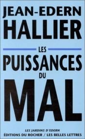 book cover of Les Puissances du mal by Jean-Edern Hallier