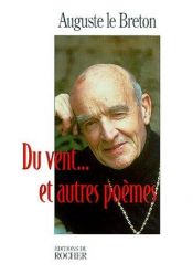 book cover of Du vent et autres poèmes by Auguste Le Breton