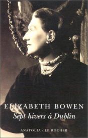 book cover of Seven Winters and Afterthoughts by Elizabeth Bowen