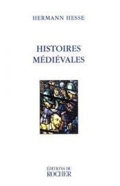 book cover of Histoires médiévales by Hermann Hesse